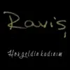 Raviş - Hoş Geldin Kadınım - Single